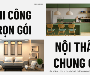 Thi Công Nội Thất Chung Cư Trọn Gói TP.HCM - 0901862845